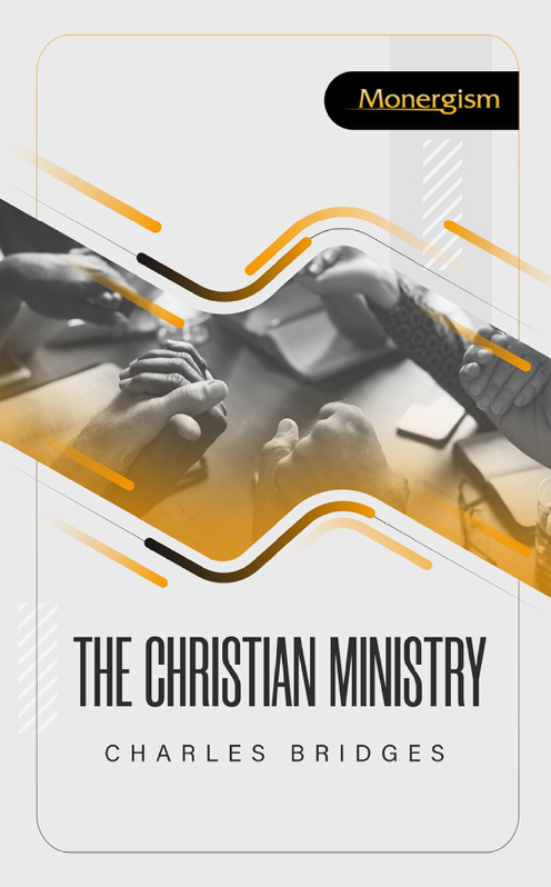 Cover of The Christian Ministry by Charles Bridges